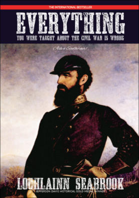 Everything You Were Taught About the Civil War is Wrong, Ask a Southerner! (hardcover)